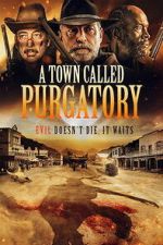 A Town Called Purgatory