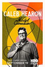 Caleb Hearon: Model Comedian (TV Special 2025)