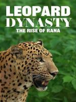 Leopard Dynasty � The Rise of Rana