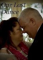 Our Last Dance (Short 2019)