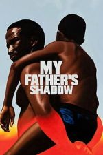 My Father\'s Shadow