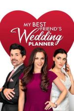 My Best Friend\'s Wedding Planner