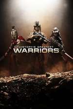History\'s Greatest Warriors
