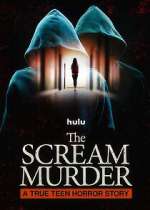 The Scream Murder: A True Teen Horror Story