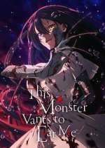 This Monster Wants to Eat Me