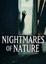 Nightmares of Nature