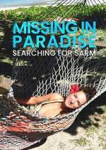 Missing in Paradise: Searching for Sarm
