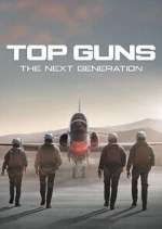 Top Guns: The Next Generation