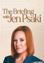 The Briefing with Jen Psaki