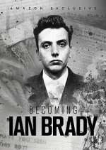 Becoming Ian Brady
