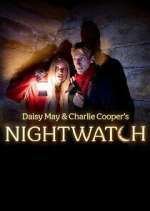 Daisy May & Charlie Cooper\'s Nightwatch