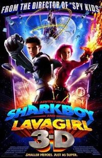 The Adventure of Sharkboy and Lavagirl