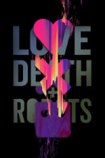 Love, Death & Robots - Season 2