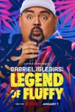 Gabriel Iglesias: Legend of Fluffy