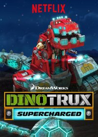 Dinotrux Supercharged - Season 01