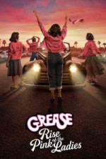 Grease: Rise of the Pink Ladies - Season 1