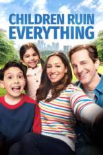 Children Ruin Everything - Season 1