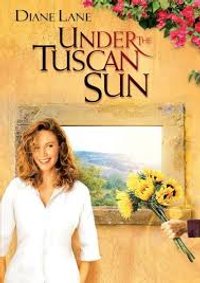 Under The Tuscan Sun