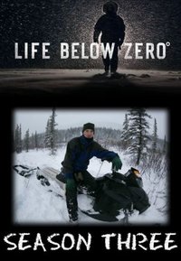 Life Below Zero - Season 03