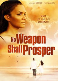 No Weapon Shall Prosper (2014)