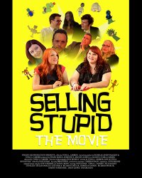 Selling Stupid