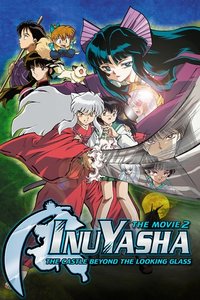 InuYasha The Movie 2: The Castle Beyond the Looking Glass (English Audio)