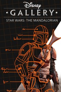 Disney Gallery: The Mandalorian - Season 1