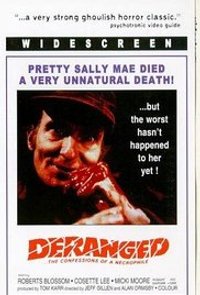 Deranged: Confessions of a Necrophile