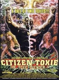 Citizen Toxie: The Toxic Avenger 4