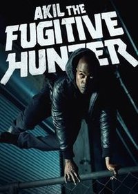 Akil the Fugitive Hunter - Season 01