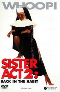 Sister Act 2 Back in the Habit