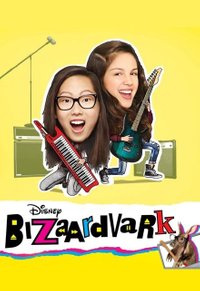 Bizaardvark - Season 1