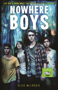 Nowhere Boys - Season 1