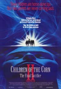 Children of the Corn 2: The Final Sacrifice