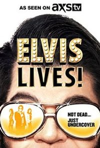 Elvis Lives!