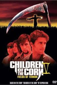 Children of the Corn 5: Fields of Terror