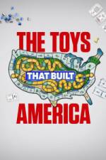 The Toys That Built America - Season 1