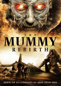 The Mummy: Rebirth