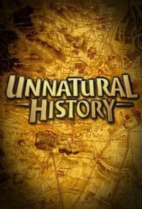 Unnatural History - Season 01