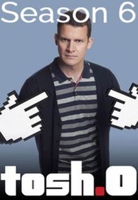 Tosh.0 - Season 06