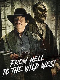 From Hell to the Wild West