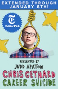 Chris Gethard: Career Suicid