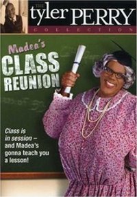 Madeas Class Reunion