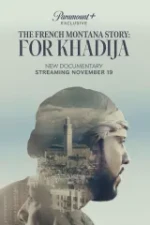 The French Montana Story: For Khadija