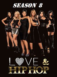 Love and Hip Hop - Season 8