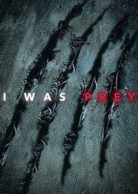 I Was Prey - Season 01