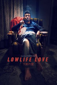 Lowlife Love