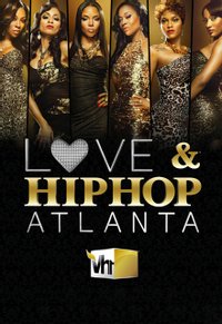 Love and Hip Hop Atlanta - Season 1