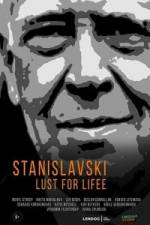 Stanislavsky. Lust for life