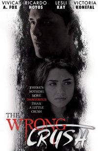 The Wrong Crush